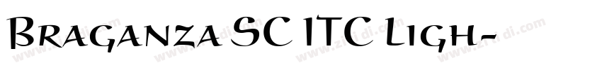 Braganza SC ITC Ligh字体转换